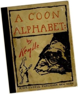 E W Kemble A Coon Alphabet A Book About Children (in 1898) Black Americana Study
