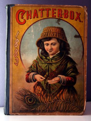 Chatterbox December 1883 Edited By Elmo - Belford & Clarke & Co Illustrated