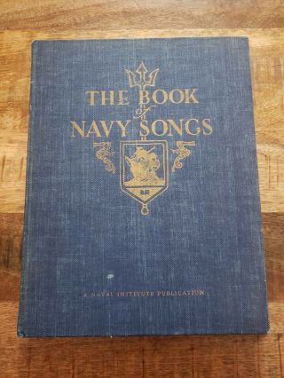 Us Naval Academy Annapolis Trident Society The Book Of Navy Songs 1955