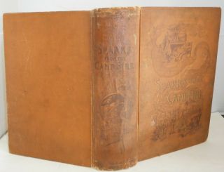 Sparks From The Camp Fire Tales Of Old Veterans War Military Color Illustr 1895