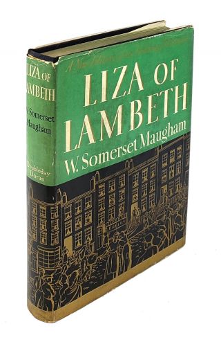 W.  Somerset Maugham / Liza Of Lambeth / Doubleday,  Doran 1936 Later Printing