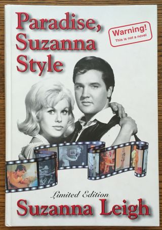 Suzanna Leigh / Paradise Suzanna Style Volume 1 A Memoir Signed 2000 2