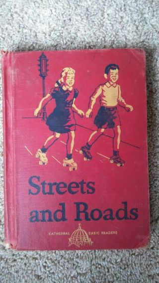 Streets And Roads,  Dick And Jane Cathedral Basic Readers,  1947,  John A.  O 