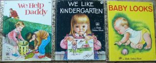 3 Vintage Little Golden Books Baby Looks,  We Help Daddy,  We Like Kindergarten