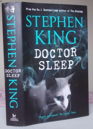 Stephen King Doctor Sleep 1st/1st Edition Hodder Hb