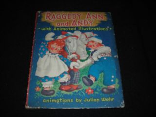 Vintage Raggedy Ann And Andy With Animated Illustrations Book By J Wehr 1944