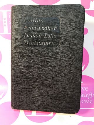 Collins Latin English - English Latin Dictionary - 1957 -