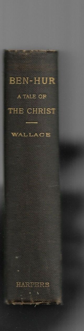 Ol - Vintage Book 1880 1st Edition Later Printing Of Ben - Hur By Lew Wallace