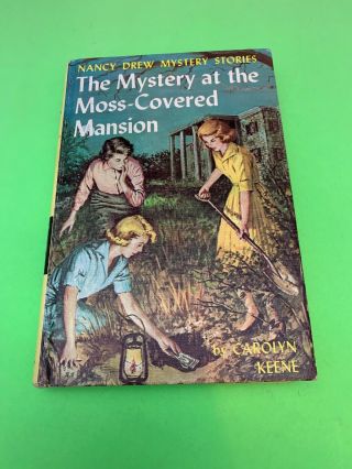 Vintage Nancy Drew Mystery Story The Mystery At The Moss - Covered Mansion 1941