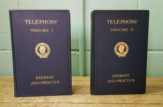 C1930 Telephony Volumes 1 And 2 By Herbert And Procter B1