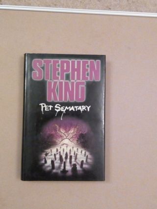Stephen King - Pet Sematary - Uk 1st Edition 1st Printing - 1983 - Hot Film