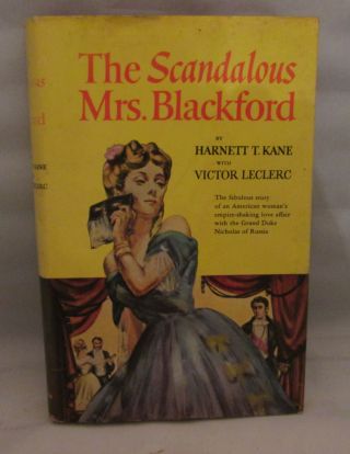 The Scandalous Mrs.  Blackford By Harnett Kane (1943 Julian Messner Inc) Jacket