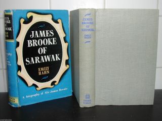 James Brooke Of Sarawak Emily Hahn Hardback 1st Ed Illus Borneo Malaysia Malay