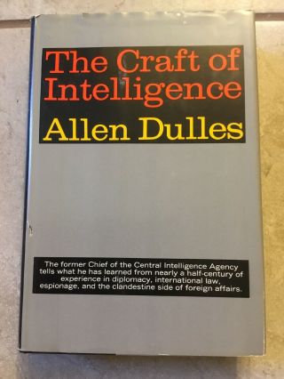 The Craft Of Intelligence Allen Dulles 1963 1st Edition Hbdj
