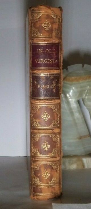 In Ole Virginia By Thomas Nelson Page 1896 Illustrated Partial Leather