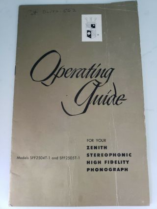 Zenith Stereophonic High Fidelity Phonograph Operating Guide Sff2504t1 Sff2505t1