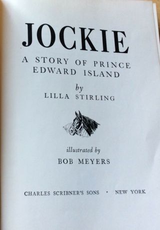 JOCKIE: A Story of Prince Edward Island,  by Lilla Stirling 1951 Hardcover,  VHTF 4