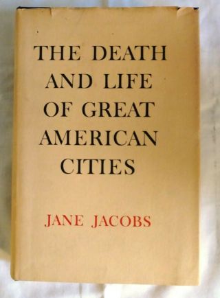 The Death And Life Of Great American Cities - Jane Jacobs - Third Printing