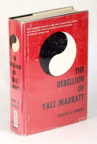 Polyamory 1964 The Rebellion Of Yale Marratt Robert Rimmer Signed First Edition