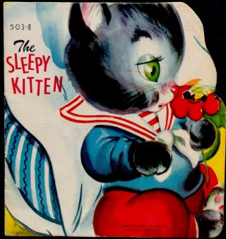 The Sleepy Kitten Vintage 1940’s Children’s Shaped Die Cut Animal Picture Book