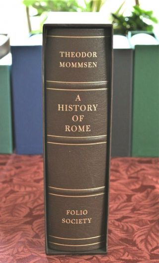 Folio Society.  Theodore Mommsen: A History Of Rome.  Quarter Leather.  Like