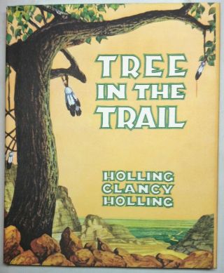 Tree In The Trail By Holling,  Hc/dj 1970,  Pioneer & American Indian Lore
