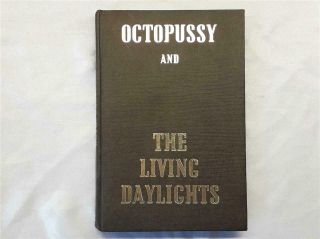Ian Fleming Octopussy And The Living Daylights 1st / 1st Hb 1966 James Bond