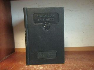 Old Harmony In Dress Book Vintage Fashion Color Design Millinery Clothing Chic,