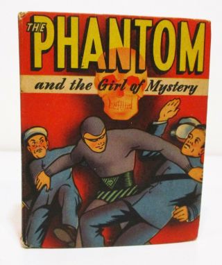The Phantom And The Girl Of Mystery By Lee Falk - 1947 The Better Little Book