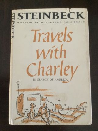 Travels With Charley In A Search For America By John Steinbeck 1962