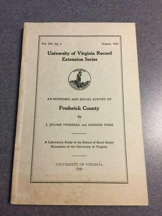 An Economic And Social Survey Of Frederick County Virginia 1930 Paperback