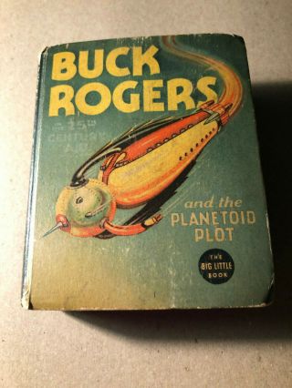 Big Little Book Buck Rogers 25th Century A.  D.  & The Planetoid Plot 1197