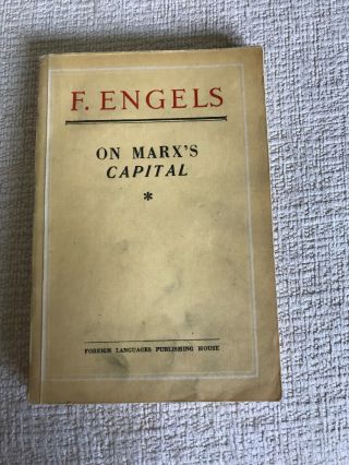 On Marx’s Capital - Frederick Engels (foreign Languages Pub House) Moscow