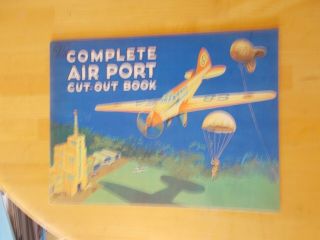 The Complete Air Port Cut Out Book Dean & Son Ltd