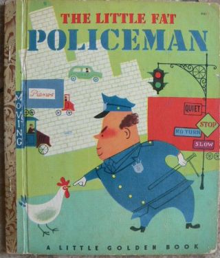 Vintage Little Golden Book The Little Fat Policeman " A " 1st 42 Pages