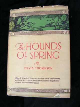 Vtg.  Collectible - " The Hounds Of Spring " - Dated: 1926 - 6th Print - - - Old Book - - L@@k