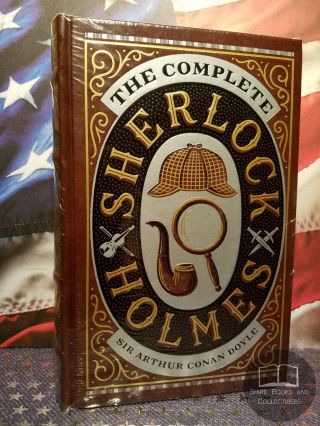 The Complete Sherlock Holmes By Sir Arthur Conan Doyle Bonded Leather