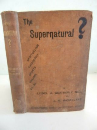 The Supernatural By Lionel Weatherly 1891 Hardcover