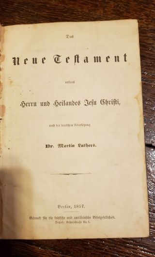 Old Pre - Civil War German? Bible (1857) Testament