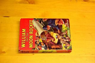 William And The Moon Rocket,  Richmal Crompton,  Illustrated By Thomas Henry,  Very