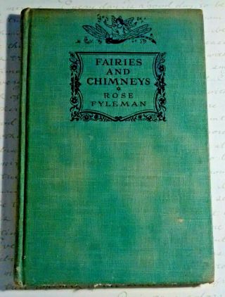 Fairies And Chimneys Rose Fyleman Vintage Hardcover Children 