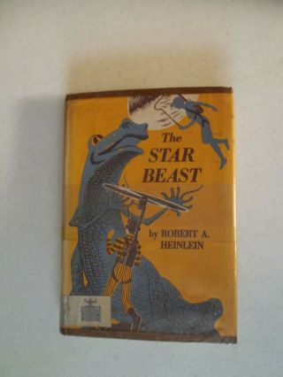 The Star Beast By Robert A Heinlein - 1954