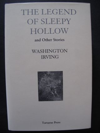 Washington Irving – The Legend Of Sleepy Hollow (2009) – Tartarus Press