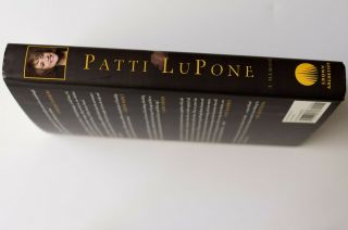 Patti Lupone Signed A Memoir 1st Edition 1st Printing Hardcover Fine