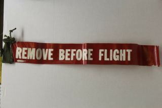 Vintage Remove Before Flight Banner Military 3 " X 23 "