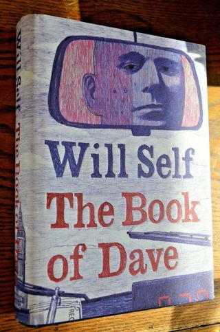 Will Self The Book Of Dave Official Signed First Edition Hardback Book Autograph