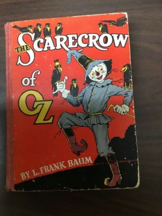 The Scarecrow Of Oz Copyright 1915 By L Frank Baum