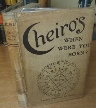 Palmistry.  When Were You Born?by Cheiro.  Early Edition In Dust Jacket.