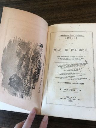 Frost’s Pictoral History of California by John Frost (1850) Illustrated 6