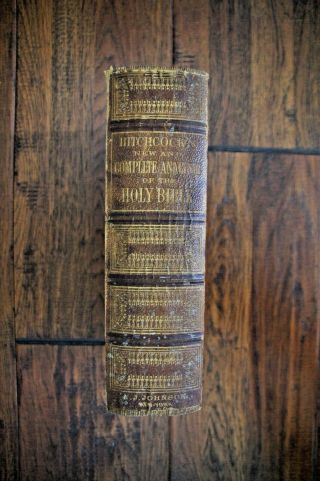 1870 Hitchcock’s And Complete Analysis Of The Holy Bible - Thomas Nast Illus